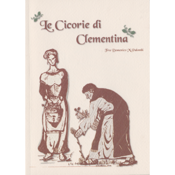 Le cicorie di Clementina  Fra Domenico Maria Palombi  Tofani  9788886681407