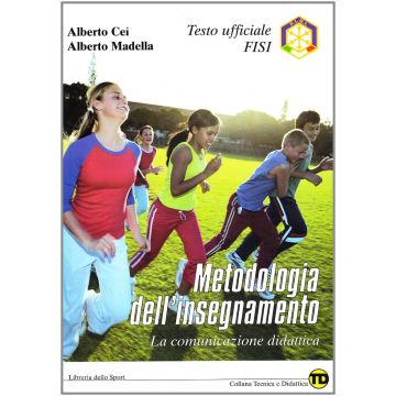 Metodologia dell'insegnamento. La comunicazione didattica