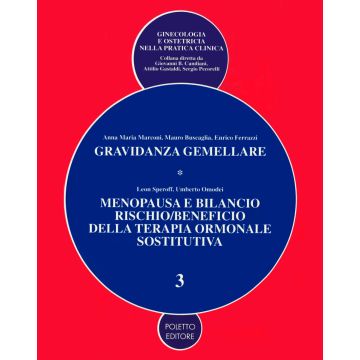 Gravidanza Gemellare, Menopausa e bilancio, Rischio/Beneficio della terapia ormonale sostitutiva