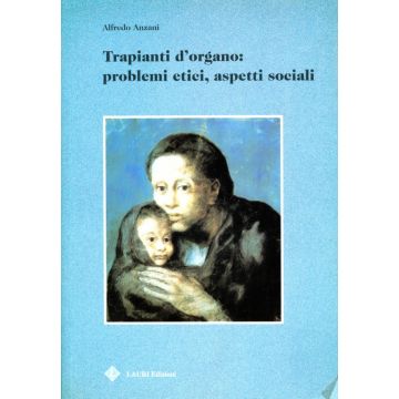 Trapianti d'organo: problemi etici, aspetti sociali