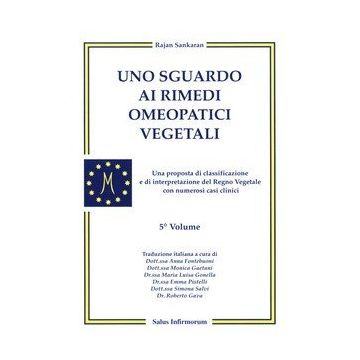 Uno sguardo ai rimedi omeopatici vegetali   [Sankaran - Salus Infirmorum]
