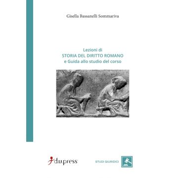 Lezioni di storia del diritto romano e Guida allo studio del corso