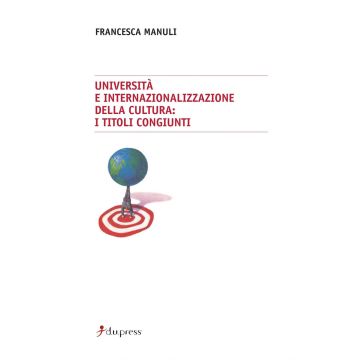 Università e internazionalizzazione della cultura: i titoli congiunti