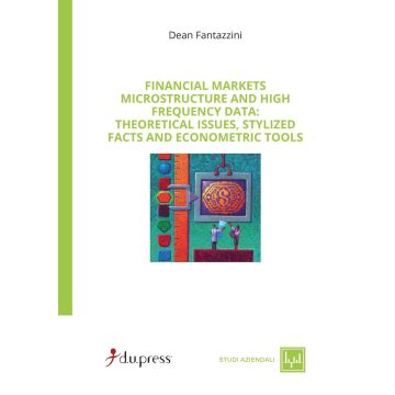 Financial markets. Microstructure and high frequency. Theoretical issues, stylized facts and econometric tools