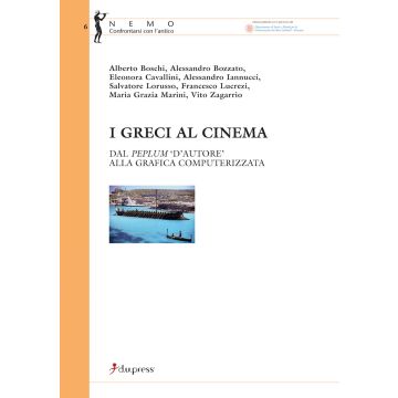 I greci al cinema. Dal peplum «d'autore» alla grafica computerizzata