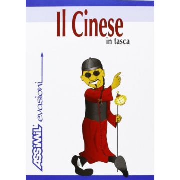 Il cinese in tasca. Guida di conversazione  Latsch M. Luise; Forster-Latsch Helmut  Assimil  9788886968638