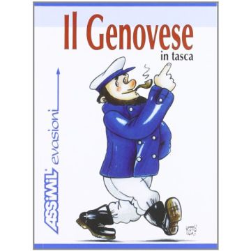 Il genovese in tasca. Guida di conversazione  Guasoni Alessandro; Toso Fiorenzo  Assimil  9788886968652