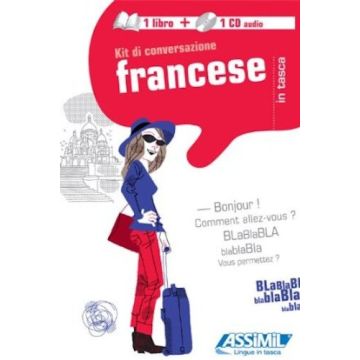 Francese. Kit di conversazione. Con CD Audio  Kalmbach Gabriele  Assimil  9788886968775