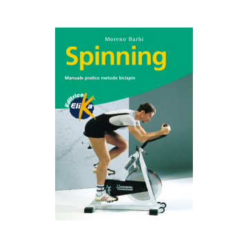 Spinning. Manuale pratico metodo bicispin