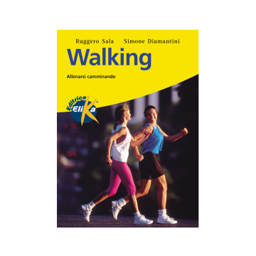 Walking. Allenarsi camminando