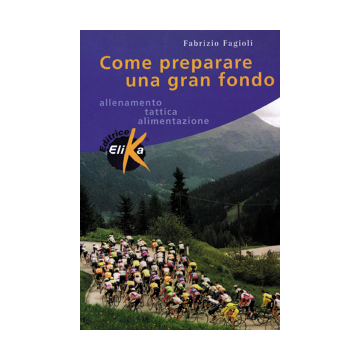 Come preparare un granfondo