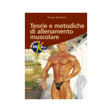 Teorie e metodiche di allenamento muscolare