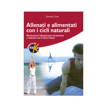 Allenati e alimentati con i cicli naturali