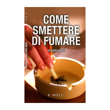 Come smettere di fumare in pochi giorni