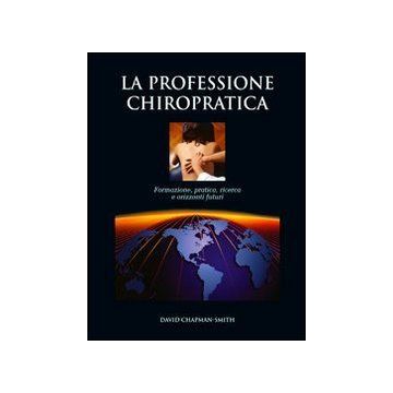 PROFESSIONE CHIROPRATICA MANUALE DI CHIROPRATICA CHAPMAN CASTELLO EDITORE
