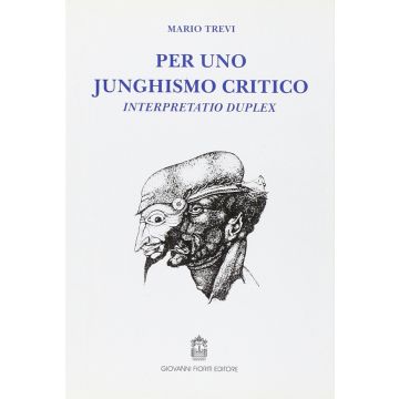 Per uno junghismo critico e Interpretatio duplex