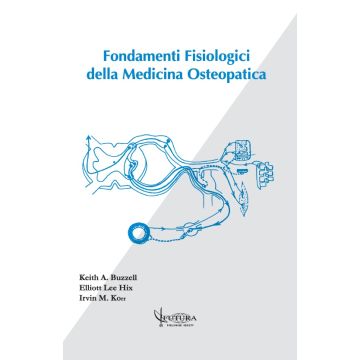 BUZZELL Fondamenti fisiologici della medicina osteopatica Futura publishing