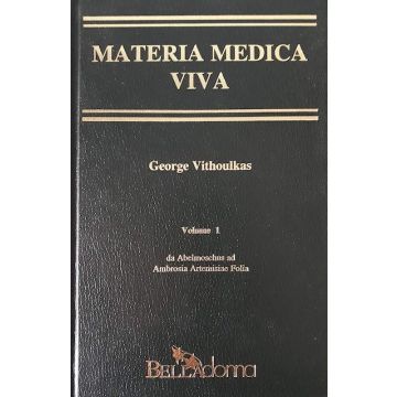 Materia medica viva. Vol. 1: Da Abel Moschus ad Ambrosia Artemisiae Folia