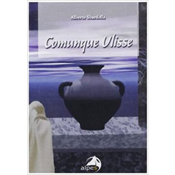 Comunque Ulisse