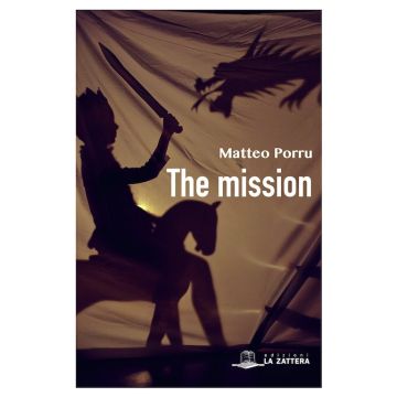 The mission (Matteo Porru - La Zattera)