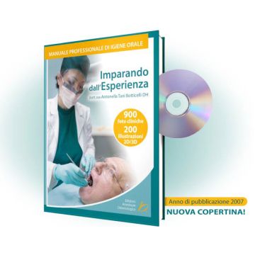 Imparando dall 'esperienza - Testo Atlante di Igiene orale + CD- Rom [Tani Botticelli Antonella]