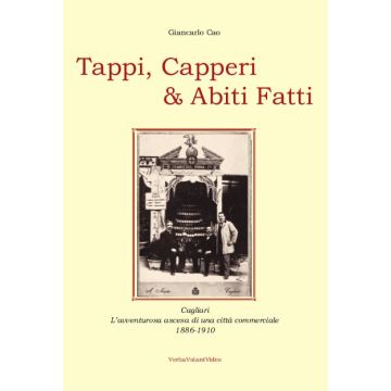 Giancarlo cao tappi capperi e abiti fatti cagliari 1886 1910 verbavolant