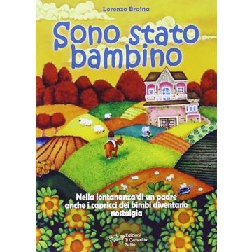 Sono stato bambino lorenzo braina