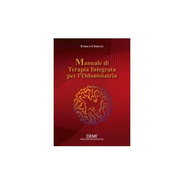Manuale di Terapia Integrata per l'Odontoiatria