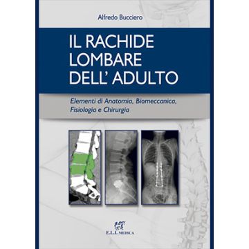 Il Rachide Lombare dell'Adulto alfredo bucciero eli medica
