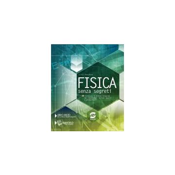 Fisica Senza Segreti. Con E-book. Con Espansione Online. Per Gli Ist. Tecnici E  Professionali - Pescatore Carmelo - Simone - 9788891400529