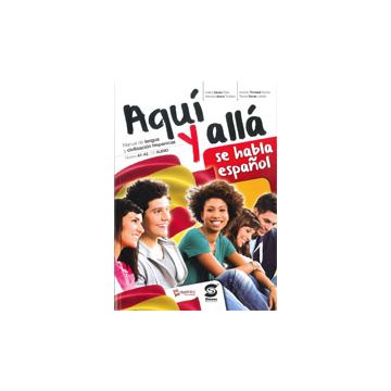 Aqui Y Alla. Con E-book. Con Espansione Online. Per La Scuola Media - Davila Celina; Liberal Trinidad; Munoz Lobato - Simone - 9788891400673