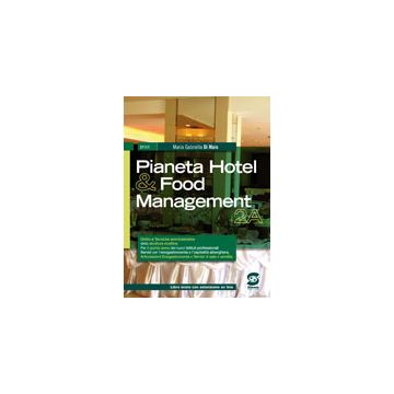Pianeta Hotel & Food Management. Con E-book. Con Espansione Online. Per Gli Ist. Professionali Enogastronomia E Servizi Di Sala E Vendita 2 - Di Maio M. Gabriella - Simone - 9788891400826