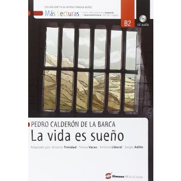 La Vida Es Sueno. Con Espansione Online  - Caldero'n De La Barca Pedro; Trinidad ; Vacas ; Liberal  - Simone - 9788891400895
