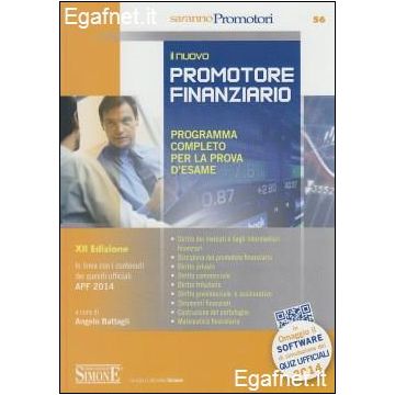 Nuovo Promotore Finanziario. Programma Completo Per La Prova D'esame. Con  Software Di Simulazione - Battaglia A.  - Simone - 9788891402332