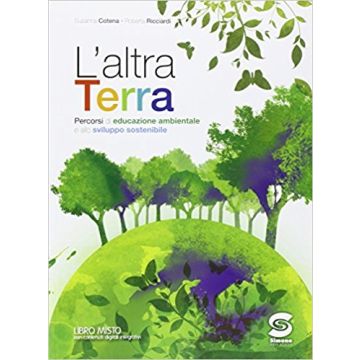 L' Altra Terra. Con E-book. Con Espansione Online. Per La Scuola Media  - Cotena Susanna; Ricciardi Roberta - Simone - 9788891405807