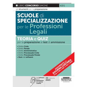 Scuole di specializzazione per le professioni legali. Teoria e quiz per la preparazione ai test di ammissione. Con software di simulazione 20/ED. - 2023