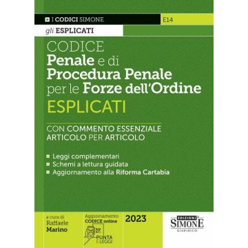 Codice Penale e di Procedura Penale esplicati per le Forze dell'ordine 2023. Con espansione online