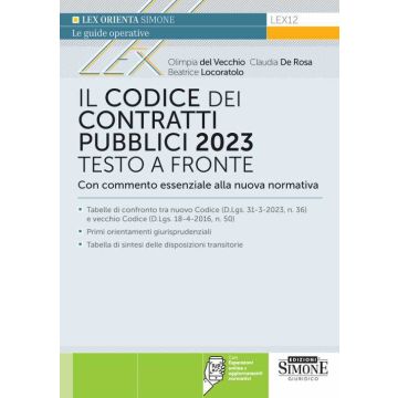 Il Codice dei Contratti Pubblici 2023. Testo a fronte con commento essenziale alla nuova normativa. Con espansione online