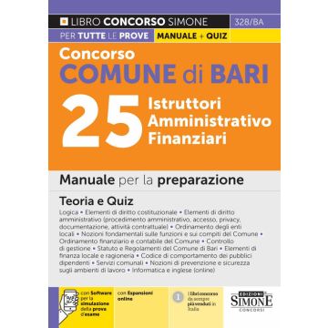 Concorso comune di Bari 25 istruttori amministrativo finanziari. Manuale per la preparazione. Teoria e quiz. Con software e simulazione