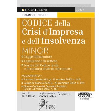 Codice della Crisi d'impresa e dell'insolvenza 2023. Con aggiornamento online (Codici Minor)