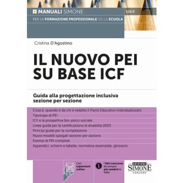 Il nuovo PEI su base ICF. Guida alla progettazione inclusiva sezione per sezione. Con espansione online