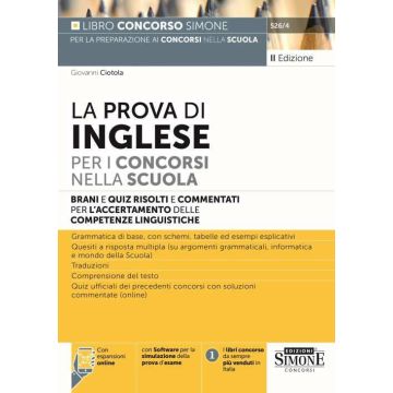La prova di inglese per i concorsi nella scuola. Brani e quiz risolti e commentati per l'accertamento delle competenze di lingua inglese. Con  simulazione online