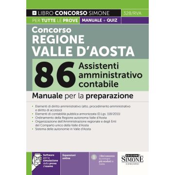 Concorso regione Valle d'Aosta 86 assistenti amministrativo contabile. Manuale per la preparazione. Con espansione online. Con software di simulazione