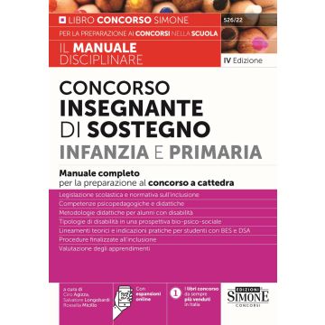 Concorso insegnante di sostegno Infanzia e Primaria. Manuale completo per la preparazione al concorso a cattedra. Con espansione online