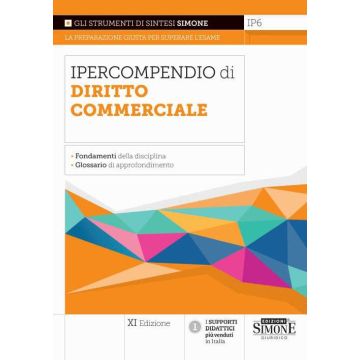 Ipercompendio diritto commerciale. Fondamenti della disciplina. Glossario dei principali argomenti d'esame - Simone 2024