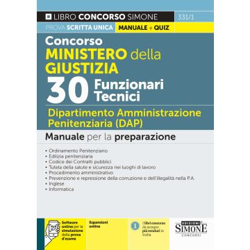 Concorso Ministero della Giustizia. 30 funzionari tecnici. Dipartimento Amministrazione Penitenziaria (DAP). Manuale per la preparazione. Con simulazione online - 2024 Simone 331/1