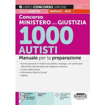 Concorso Ministero della Giustizia 1000 Autisti. Manuale per la preparazione. Con simulazione online - 2024 Simone 356/2