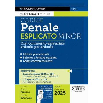 Codice Penale Esplicato minor. Con commento essenziale articolo per articolo. Con app CodiciSimone 2024 (Codici Esplicati Minor)
