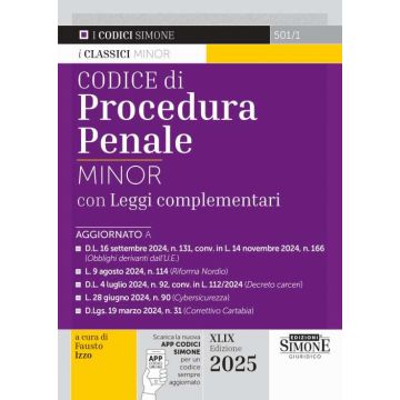 Codice di Procedura Penale. Leggi complementari. Ediz. minor. Con espansione online 2024/2025  (Codici Minor)