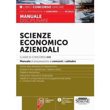 Scienze economico aziendali. Classe di Concorso A45. Manuale di preparazione ai concorsi a cattedra. Con espansioni online - 2025 Simone